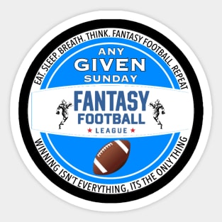 ANY GIVEN SUNDAY FANTASY FOOTBALL SHIRT Sticker